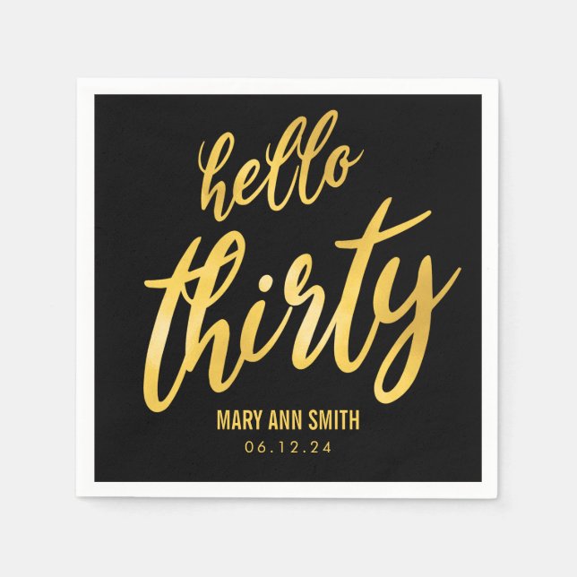 Gold Black "Hello Thirty" Birthday w/ Name Napkins (Front)