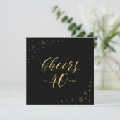 Gold & Black | Modern 40th Birthday Party Square Invitation (Standing Front)