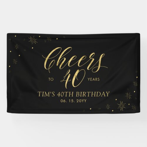 Gold  Black Modern Cheers 40th Birthday Party Banner