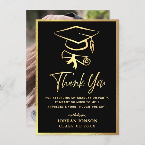 Gold Black Modern Graduation PHOTO Thank You Card - Gold Black Modern Graduation Thank You Card.
For further customization, please click the "Customize" link and use our  tool to design this template. 
If you need help or matching items, please contact me.