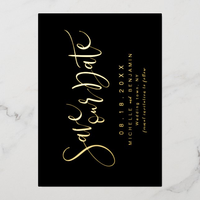 Gold Black Modern Script Simple Save The Date Foil Invitation (Front)