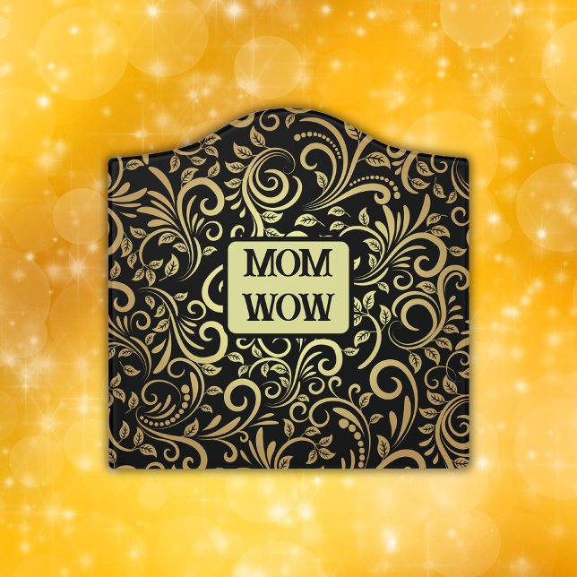 Gold & Black - MOM - WOW |  Door Sign (Creator Uploaded)