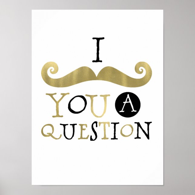 Gold Black Mustache Poster (Front)
