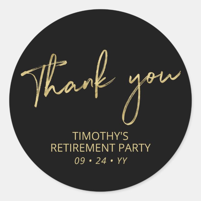 Gold & Black Retirement Party Thank you Favor Classic Round Sticker (Front)