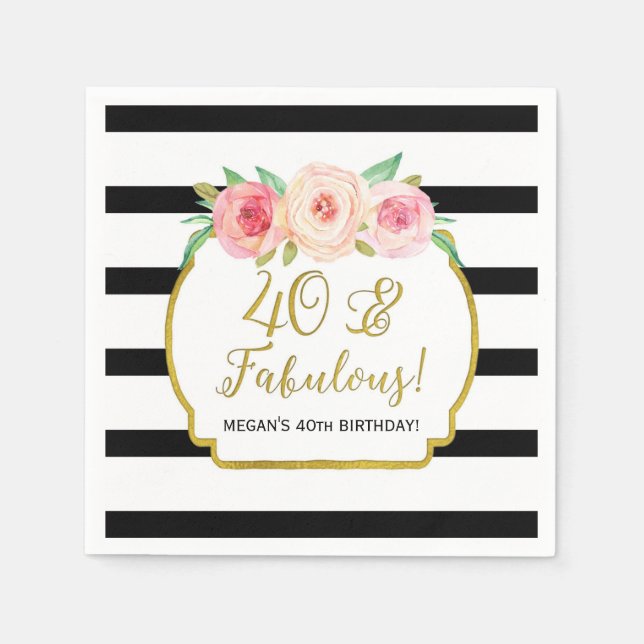 Gold Black Stripes Flowers 40 & Fabulous Birthday Napkins (Front)