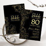 Gold Black Surprise 80th Birthday Invitation<br><div class="desc">Gold Black Surprise 80th Birthday Invitation. Minimalist modern feminine design features botanical accents and typography script font. Simple floral invite card perfect for a stylish female surprise bday celebration.</div>