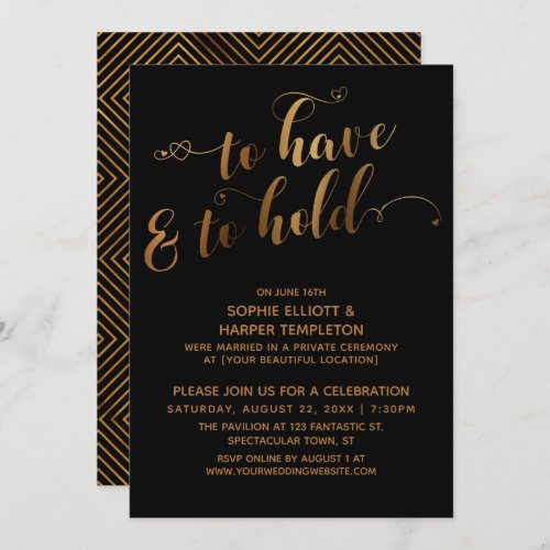 Gold Black To Have  To Hold Post_Wedding Event Invitation