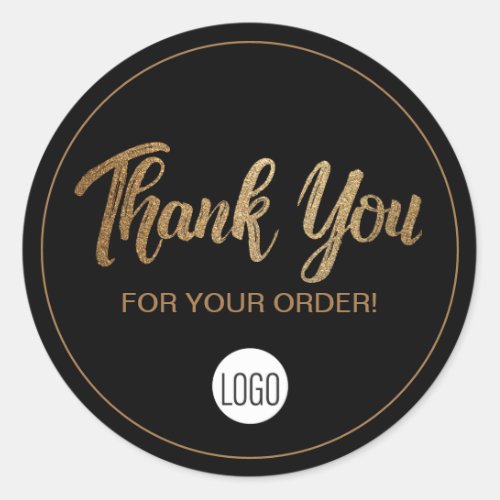 Gold Black Your Logo here Thank you for your Order Classic Round Sticker