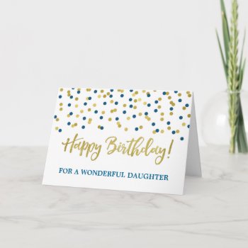 Gold Blue Confetti Daughter Birthday Card by DreamingMindCards at Zazzle