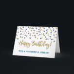 Gold Blue Confetti Friend Birthday Card<br><div class="desc">Birthday card for friend with gold and blue modern glitter confetti pattern. Please note glitter effect is photographic effect only.</div>