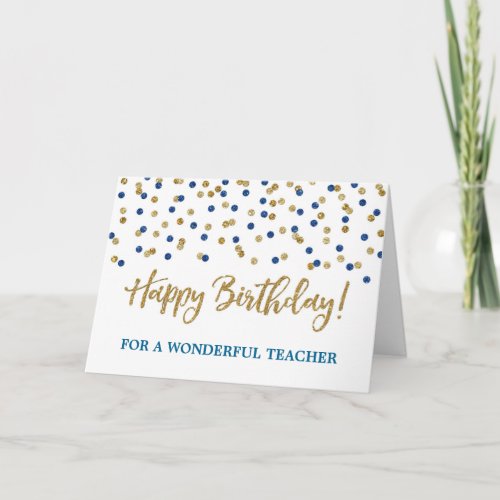 Gold Blue Confetti Teacher Birthday Card
