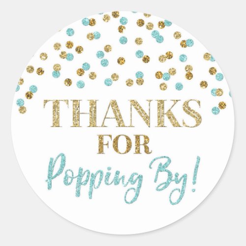 Gold Blue Confetti Thanks for Popping By Classic Round Sticker