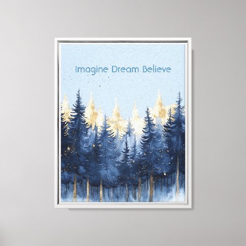 Gold Blue Trees Imagine Dream Believe   Canvas Print