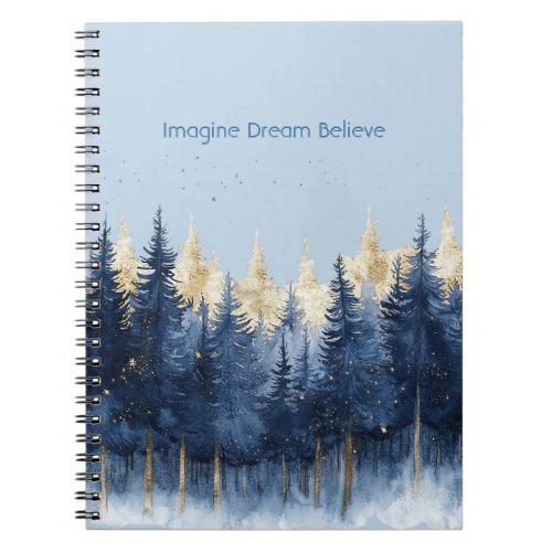 Gold Blue Trees Imagine Dream Believe   Notebook