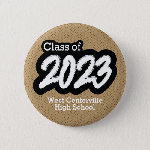 Gold Bold Brush Class of 2023 Button