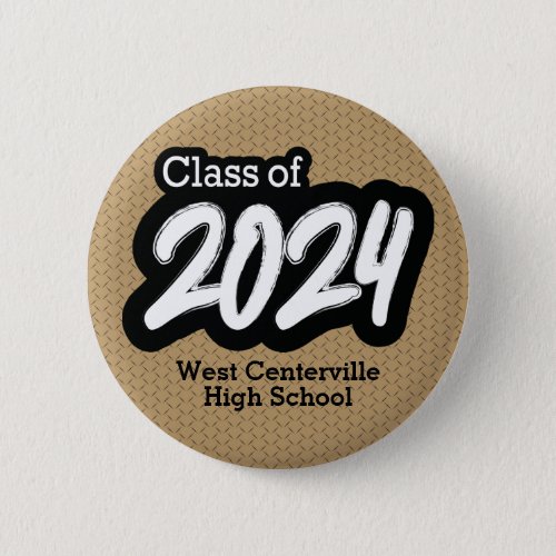 Gold Bold Brush Class of 2024 Button