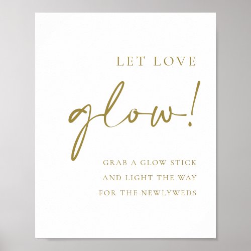Gold Bold Handritten Script Let Love Glow Wedding Poster