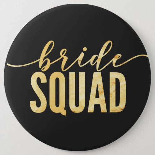 Gold Bride Squad Bachelorette Party Button