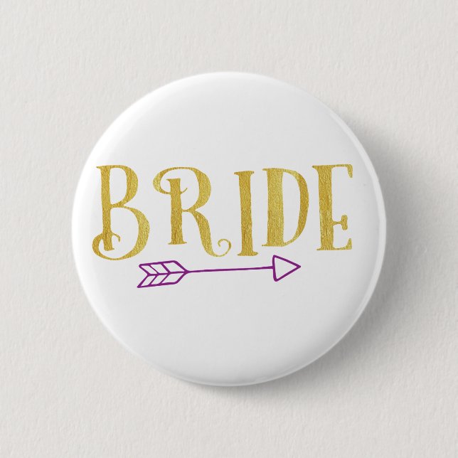 GOLD BRIDE TRIBE WITH PURPLE ARROW PINBACK BUTTON (Front)