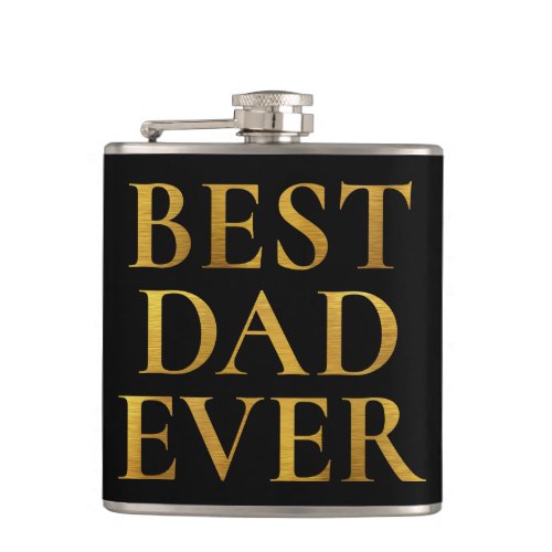 Gold Brushed Metallic Foil Best Dad Ever Black Flask