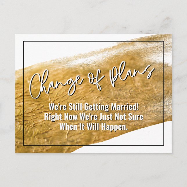Gold Brushstroke Change of Plans Postponed Wedding Postcard (Front)