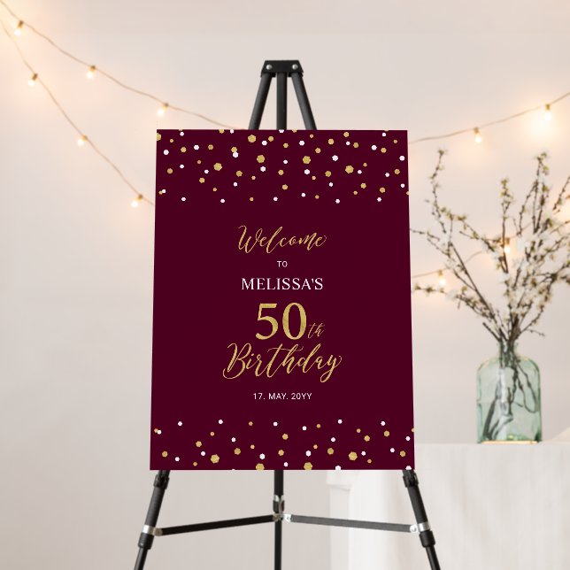 Gold Burgundy Confetti 50th Birthday Party Welcome Foam Board (In Situ (Stand))