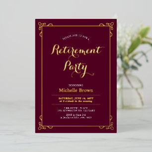 Gold & Burgundy Elegant Classy Retirement Party Foil Invitation
