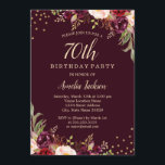 Gold Burgundy floral Sparkle 70th Birthday Party Invitation<br><div class="desc">More pretty Floral Birthday Invitations in the Little Bayleigh Store!</div>