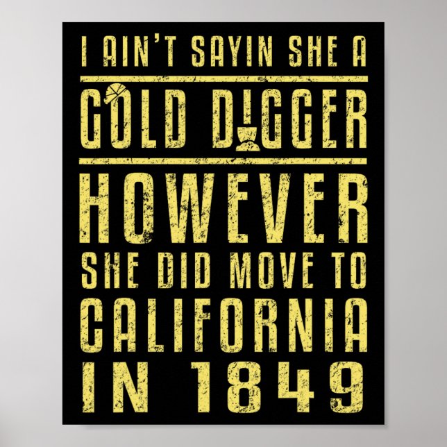 Gold California Rush Black History Gift Political  Poster (Front)