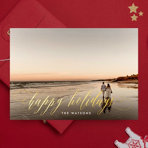 Gold Calligraphy Happy Holidays Photo Foil Holiday Card