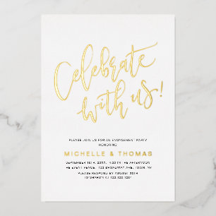 Gold Celebrate With Us Script Modern Simple Foil Invitation