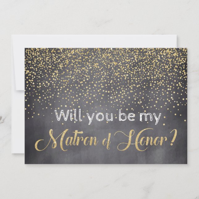 Gold & Chalkboard Will you be My Matron of Honor Invitation (Front)