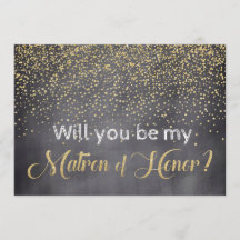 Gold & Chalkboard Will you be My Matron of Honor