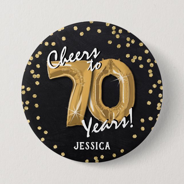 Gold Cheers to 70 Years' 70th Birthday Button (Front)