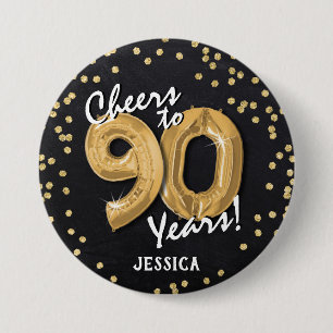 Gold Cheers to 90 Years' 90th Birthday Button