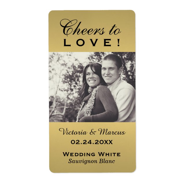 Gold Cheers to Love Wedding Photo Wine Bottle Label (Front)