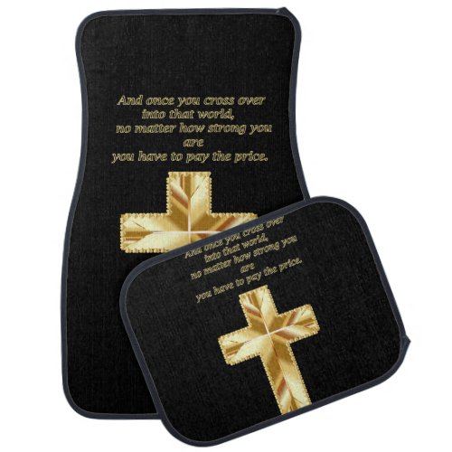 Gold Christian Crucifix Cross with funny saying Car Floor Mat