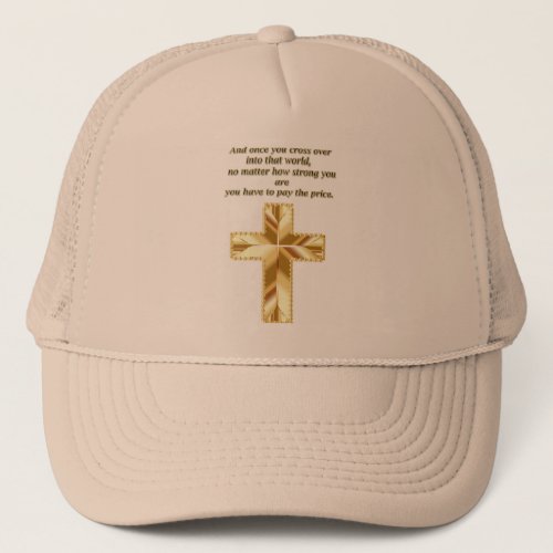 Gold Christian Crucifix Cross with funny saying Trucker Hat