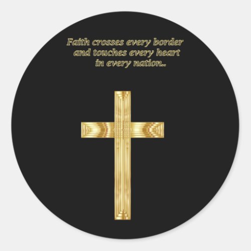 Gold Christian Faith cross with funny saying Classic Round Sticker
