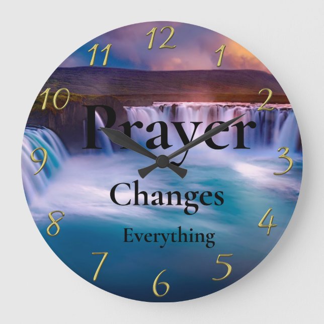 Gold Christian Faith Prayer  Changes  Everything  Large Clock (Front)