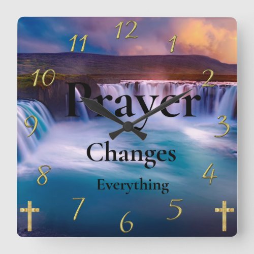 Gold Christian Faith Prayer  Changes  Everything Square Wall Clock