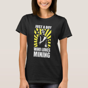 Gold Coal Miner Cryptocurrency Just A Boy Who Love T-Shirt