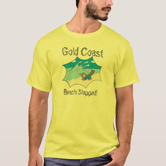 Gold Coast Beach Slapped Surfer Wipeout? T-Shirt (Front)