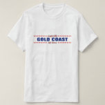 [ Thumbnail: Gold Coast - My Home - Australia; Hearts T-Shirt ]