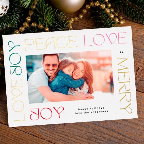 Gold  Colorful Letters MERRY JOY PEACE LOVE photo Foil Holiday Card