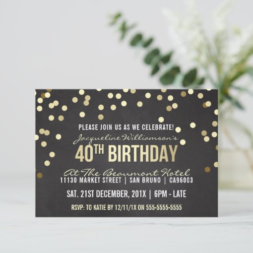 Gold Confetti Chalkboard Woman's 40th Birthday Invitation | Zazzle