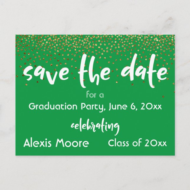 Gold Confetti Green Graduation Party Save the Date Announcement Postcard (Front)