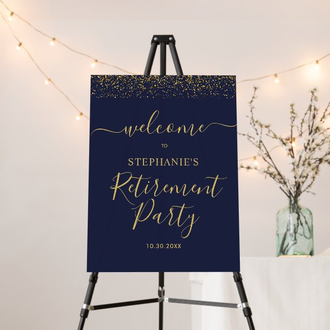 Gold Confetti Navy Blue Retirement Party Welcome Foam Board (In Situ (Stand))