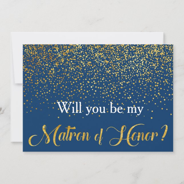 Gold Confetti Navy Will you be My Matron of Honor Invitation (Front)
