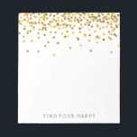 Gold Confetti Notepad<br><div class="desc">Gold Confetti find your happy or personalize with your text</div>